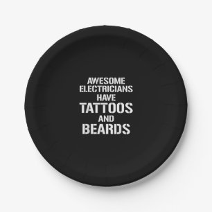 Mens Awesome Electricians Have Tattoos And Beards Paper Plate