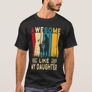 Mens Awesome Like My Daughter Vintage Father's Da T-Shirt