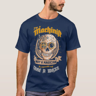 Mens Awesome Machinist Clockwork Steampunk gift T-Shirt