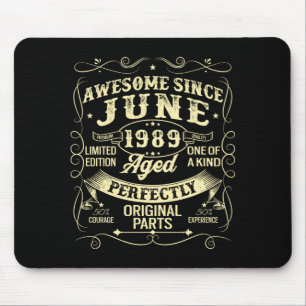 Mens Awesome Since June 1989 Year Of Birth Mouse Mat
