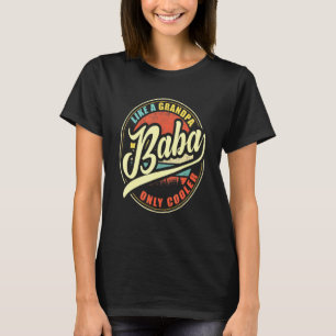 Mens Baba Like A Grandpa Only Cooler T-Shirt
