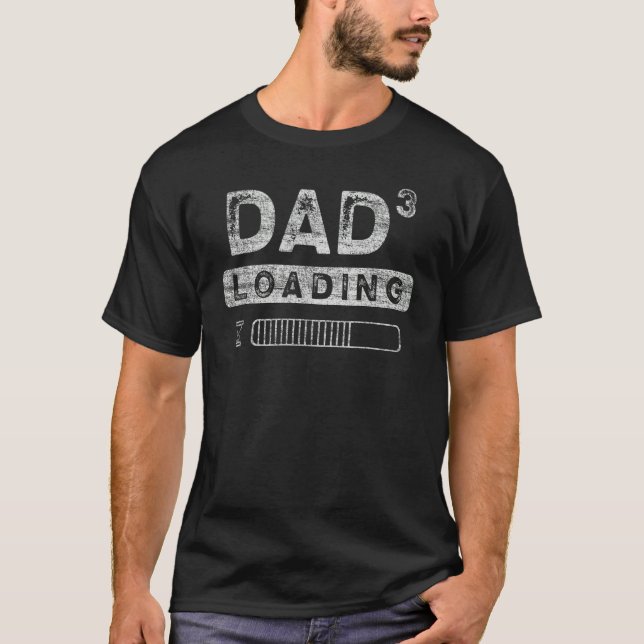 Mens Baby announcement dad 3rd child triplets dad  T-Shirt (Front)