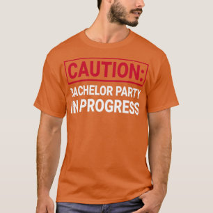 Mens Bachelor Party in Progress Stag Groomsmen Get T-Shirt