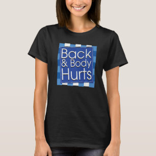 Mens Back Body Hurts Quote Workout Gym Top