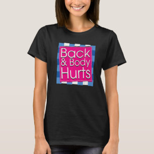 Mens Back Body Hurts Quote Workout Gym Top 2