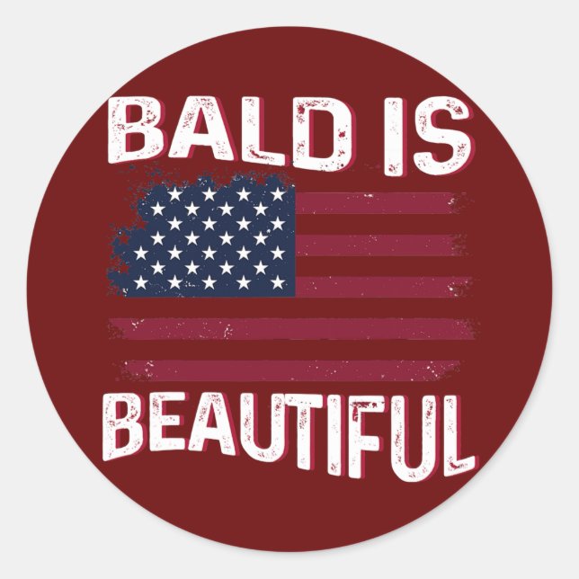 Mens Bald is beautiful Patriotic American USA Classic Round Sticker (Front)