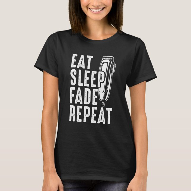 Mens  Barber Eat Sleep Fade Repeat T-Shirt (Front)