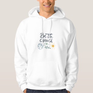 Men's Basic Eco-Inspired “Be The Change” T-Shirt Hoodie