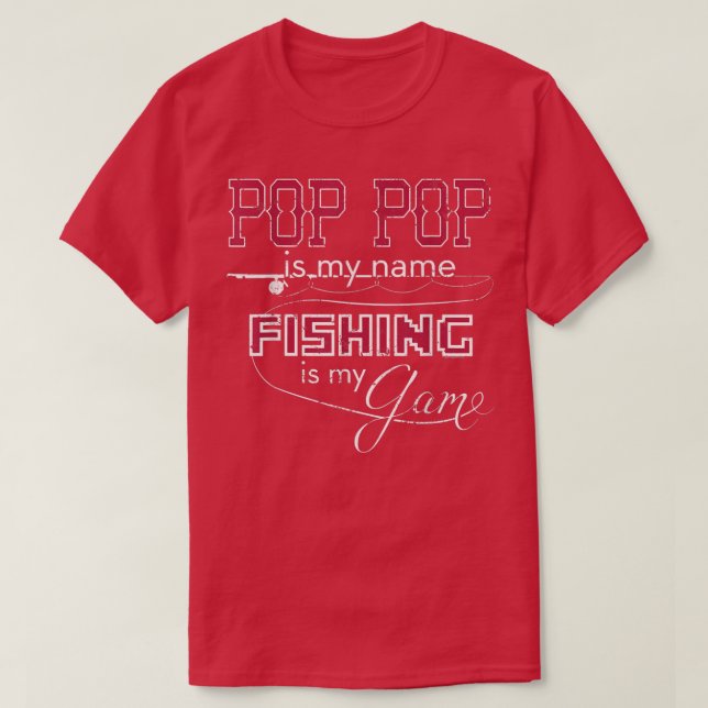 Mens Bass Fishing  Pop Pop  Name Fishing My Game  T-Shirt (Design Front)