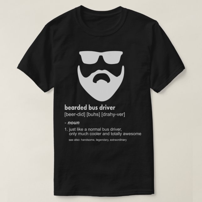 Mens Bearded Bus Driver  Funny Beard Joke Bus Driv T-Shirt (Design Front)