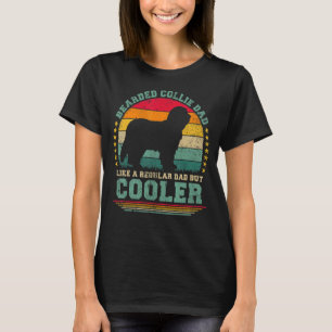 Mens Bearded Collie Dad Like A Regular Dad But Coo T-Shirt