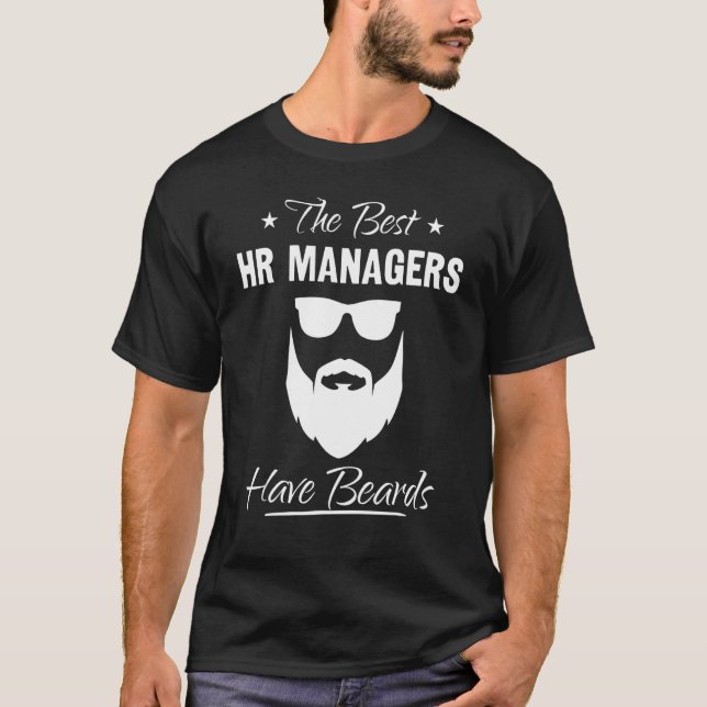 Mens Bearded HR Manager  The Best HR Managers Have T-Shirt (Front)