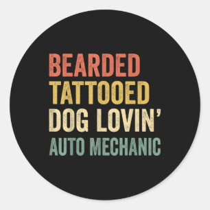 Mens Bearded Tattooed Dog Loving Auto Mechanic Bea Classic Round Sticker