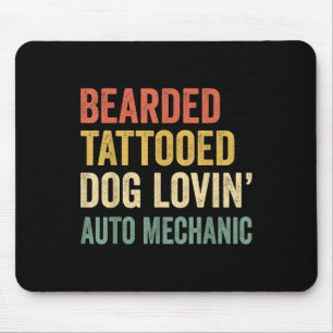 Mens Bearded Tattooed Dog Loving Auto Mechanic Bea Mouse Mat