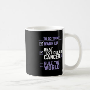 Mens Beat Testicular Cancer Rule the World Coffee Mug