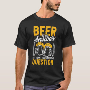 Mens Beer Is The Answer Pub Crawl Drinking T-Shirt