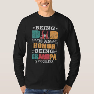 Mens Being A Dad Is An Honour Being A Grandpa Is P T-Shirt