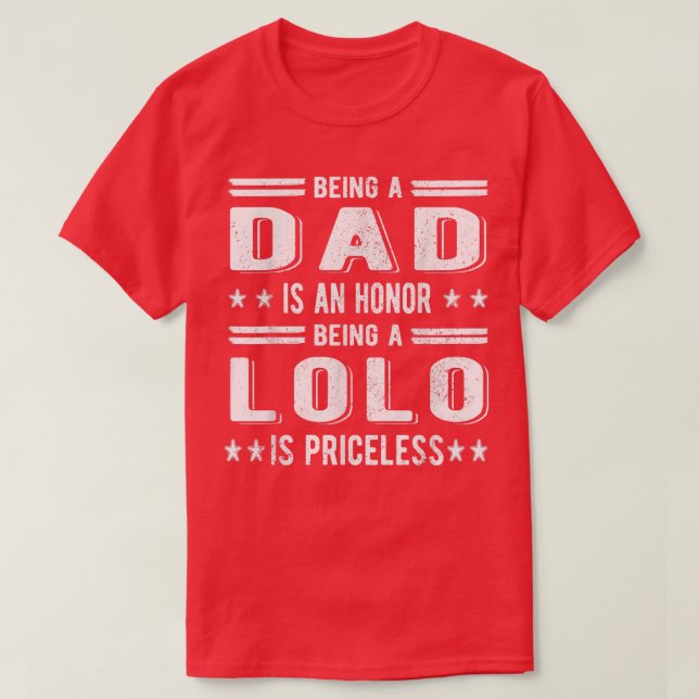 Mens Being A Lolo Grandpa  Best Lolo Grandfather D T-Shirt (Design Front)