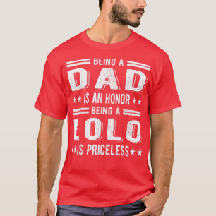 Mens Being A Lolo Grandpa  Best Lolo Grandfather D T-Shirt