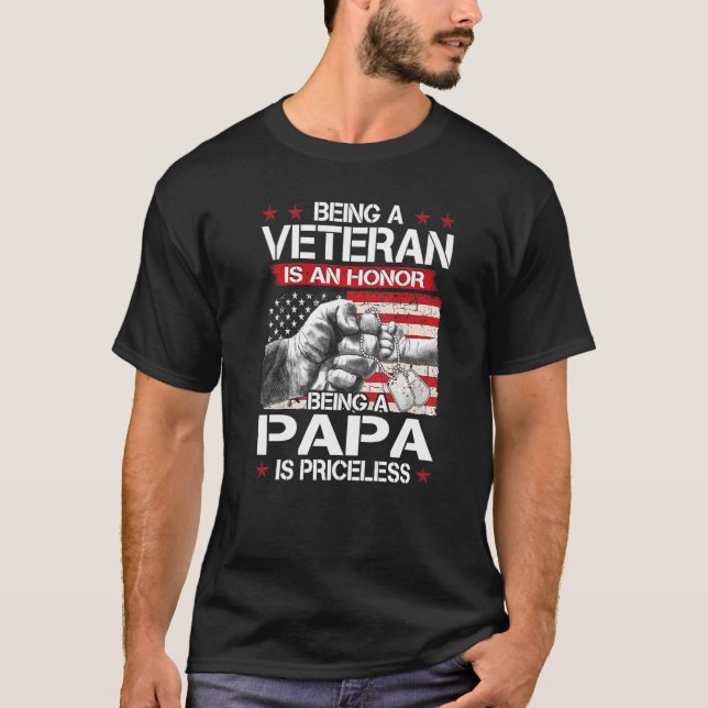 Mens Being A Veteran is an Honour Being A Papa Is  T-Shirt (Front)