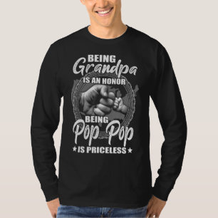Mens Being Grandpa Is An Honour Being Pop Pop Is P T-Shirt