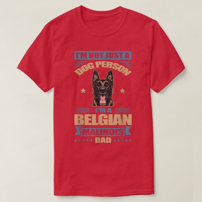 Mens Belgian Malinois Dad Dog Owner Malinois T-Shi T-Shirt (Design Front)