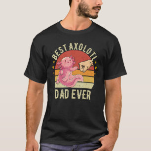 Mens Best Axolotl Dad Ever Vintage Axolotl Fathe T-Shirt