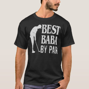 Mens Best Baba By Par Vintage Pro Golfer Fathers D T-Shirt
