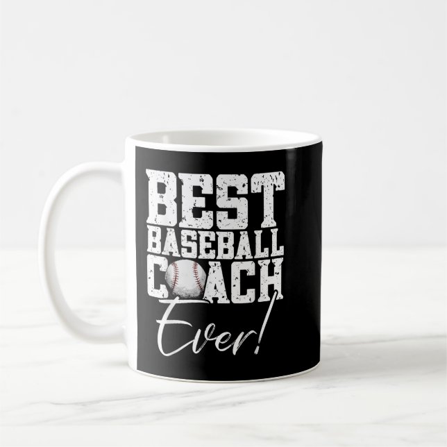 Mens Best Baseball Coach Ever- Baseball  Coffee Mug (Left)