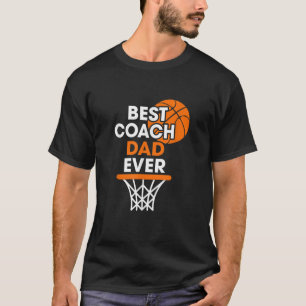 Mens Best Basketball Dad Ever Coach Sporty Fathers T-Shirt