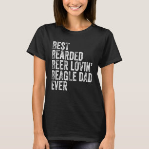 Mens Best Bearded Beer Lovin Beagle Dad Pet Dog O T-Shirt