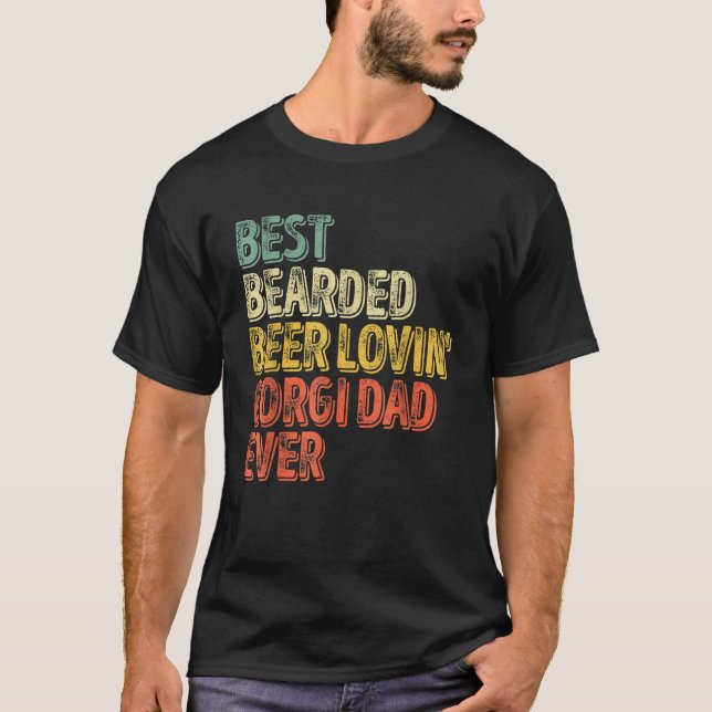Mens Best Bearded Beer Lovin Corgi Dad  Pet  Owner T-Shirt (Front)