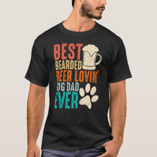 Mens Best Bearded Beer Lovin Dog Dad Ever Dad Bod T-Shirt