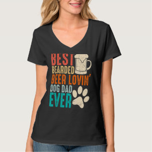Mens Best Bearded Beer Lovin Dog Dad Ever Dad Bod T-Shirt
