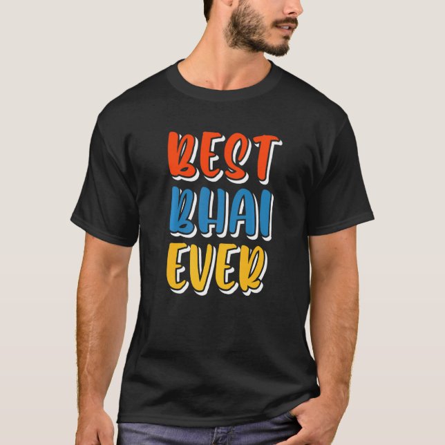 Mens Best Bhai Ever  Desi Punjabi Rakhi T-Shirt (Front)