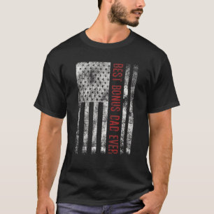 Mens Best Bonus Dad Ever American Flag Funny Fathe T-Shirt