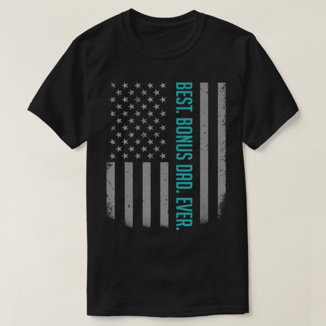 Mens Best Bonus Dad Ever American Flag  Gift For F T-Shirt (Design Front)