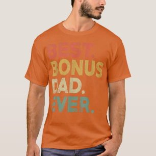 Mens Best Bonus Dad Ever Funny Father's Day Vintag T-Shirt