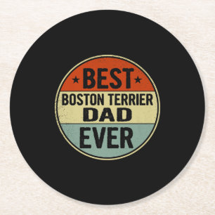 Mens Best Boston Terrier Dad Ever Retro Style Cool Round Paper Coaster