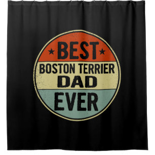 Mens Best Boston Terrier Dad Ever Retro Style Cool Shower Curtain