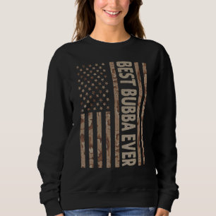 Mens Best Bubba Ever Us American Flag Grandpa Fa Sweatshirt