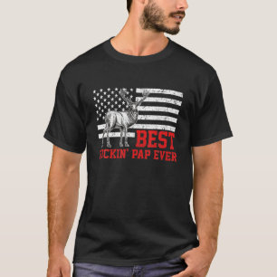 Mens Best Buckin Pap Ever Deer Hunting Fathers Day T-Shirt