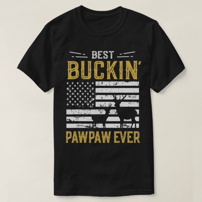 Mens Best Buckin Pawpaw Ever Funny Gift Deer Hunte T-Shirt (Design Front)