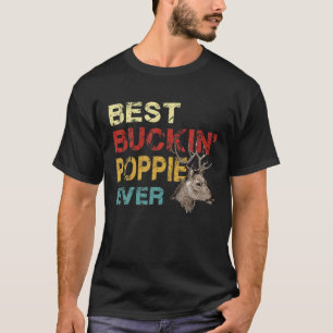 Mens Best Buckin Poppie Ever Deer Hunting Bucking T-Shirt