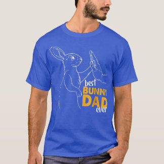 Mens Best Bunny Dad Ever Rabbit Daddy Bunny Father T-Shirt