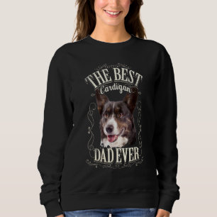 Mens Best Cardigan Welsh Corgi Dad Ever Dog Vintag Sweatshirt