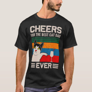 Mens Best Cat Dad Cheers Father Day Quote Saying 2 T-Shirt