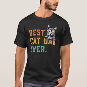 Mens Best Cat Dad Ever Cat Daddy Fathers Day T-Shirt