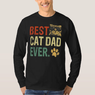 Mens Best Cat Dad Ever Cool Cat Daddy Father's Day T-Shirt