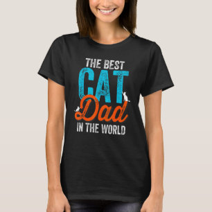 Mens Best Cat Dad Ever Daddy Loves Cats Kittens Fe T-Shirt